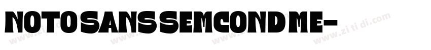 Noto Sans SemCond Me字体转换
